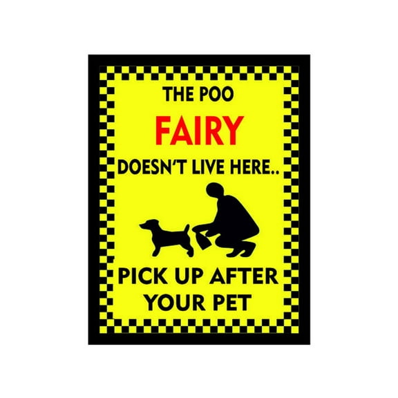 The Poo Fairy Doesn'T Live Here Pick Up After Your Pet Vintage Style Metal Advertising Wall Plaque Sign Or Framed Picture Frame 12×8 Inch