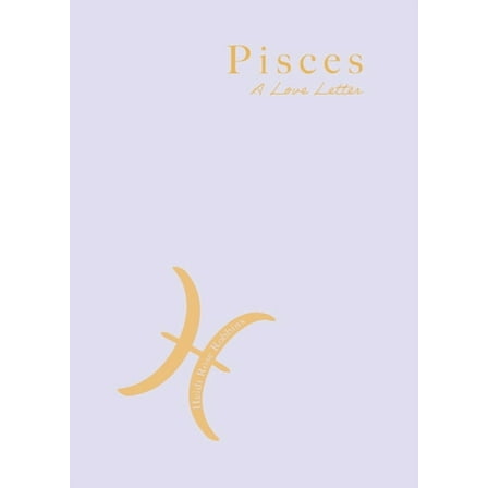 Pisces: A Love Letter, (Paperback)