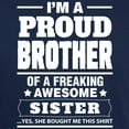 thumbnail image 3 of CafePress - I'm A Proud Brother Of A Freaking Awesome Sister T - Men's Classic Graphic Cotton T-Shirt, 3 of 4