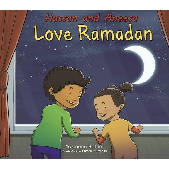 Hassan & Aneesa: Hassan and Aneesa Love Ramadan (Paperback)
