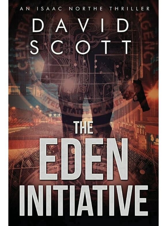 The Eden Initiative : An Isaac Northe Thriller (Paperback)