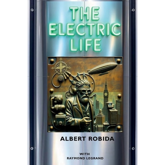 The Electric Life, (Paperback)
