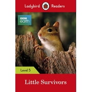 Ladybird Readers: BBC Earth: Little Survivors : Level 5 (Paperback)