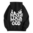 thumbnail image 5 of It's Never Luck It's Always God Hoodies for Women 2025 Christian Hoodie with Pockets Hooded Sweatshirt Pullover Tops, 5 of 6