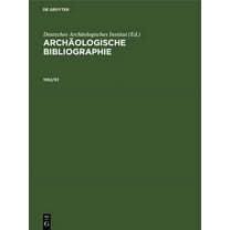 1952/53: Beilage Zum Jahrbuch Des Deutschen Archäologischen Instituts, 1954, (Hardcover)