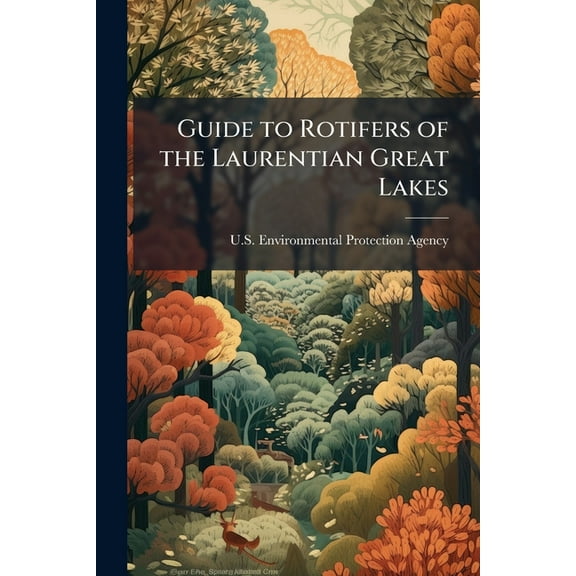 Guide to Rotifers of the Laurentian Great Lakes, (Paperback)