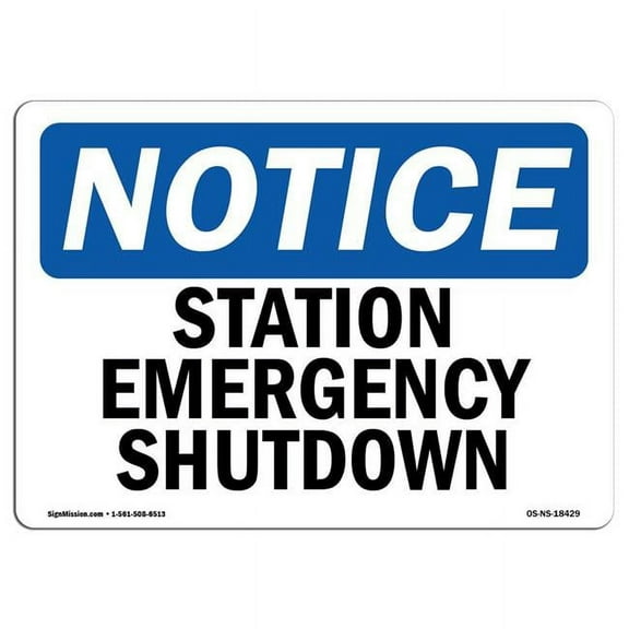 OSHA Notice Sign - Station Emergency Shutdown |  Aluminum Sign | Protect Your Business, Construction Site, Warehouse & Shop Area |  Made in the USA