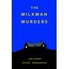 The Milkman Murders, Used [Hardcover]