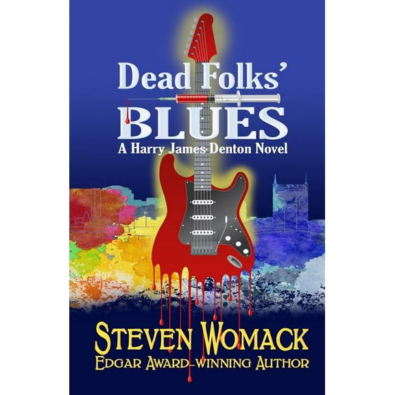 Harry James Denton Dead Folk's Blues, Book 1, (Paperback)