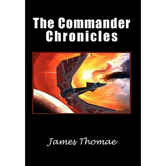 The Commander Chronicles (Hardcover)