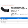 thumbnail image 2 of Right Crankcase Breather Hose - Compatible with 2004 - 2011 Volvo S40 2005 2006 2007 2008 2009 2010, 2 of 2