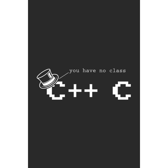 You Have No Class C C: 120 Pages I 6x9 I Graph Paper 4x4 (Paperback)