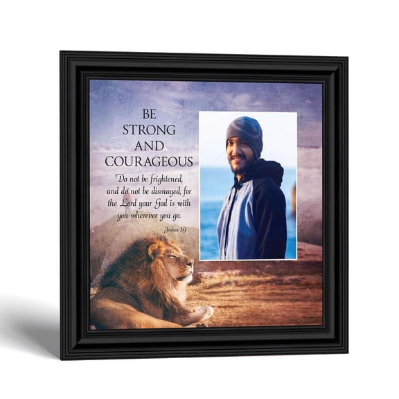 Be Strong and Courageous Wall Art, Joshua 1:9 Photo Frame