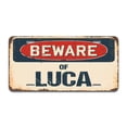 thumbnail image 1 of SignMission A-LP-04-792 Beware of Luca Aluminum License Plate, 1 of 1