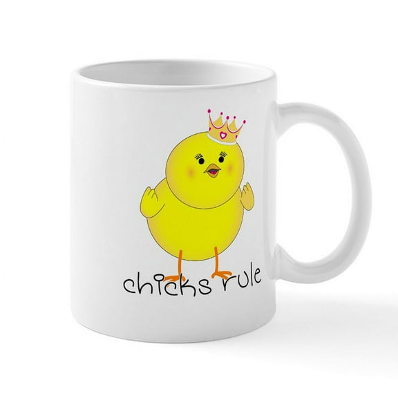CafePress - Chicks Rule Mug - 11 oz Ceramic Mug - Novelty Coffee Tea Cup