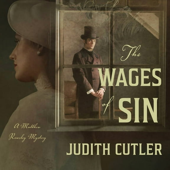 A Matthew Rowsley Mystery: The Wages of Sin (Audiobook)