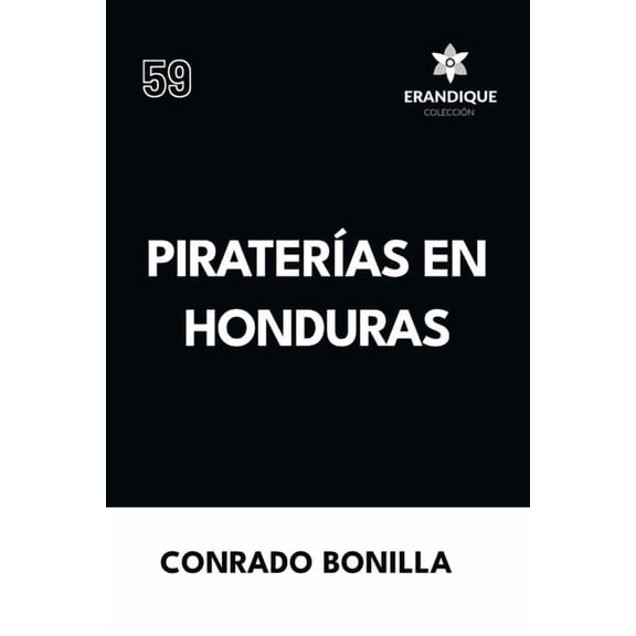 PiraterÃas en Honduras, (Paperback)