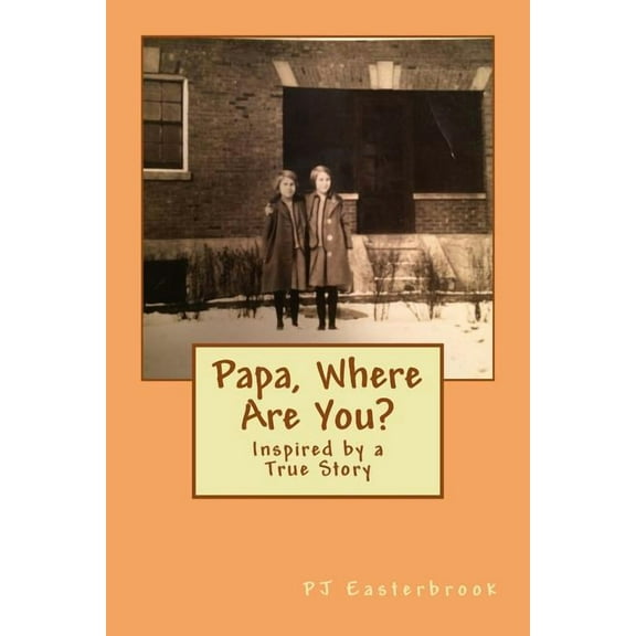 Papa, Where Are You?