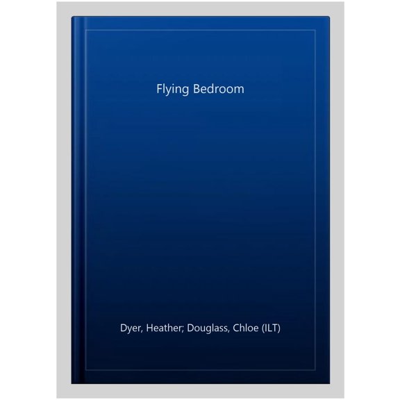 Pre-Owned The Flying Bedroom (Paperback)