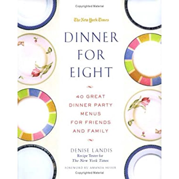Dinner for Eight 40 Great Dinner Party Menus for Friends and Family 9780312325817 Used / Pre