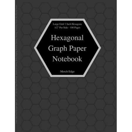Hexagonal Graph Paper Notebook : Large Grid 1 Inch Hexagons 1/2 Per Side 0.5 Inch (Half Inch) Hexagon Side 100 Pages 8.5 X 11 Hex Grid Paper Workbook Journal Gaming Battle Mapping Knitting Quilting Drawing Sketching Design Role Playing Games: A4 Size Light Grey Large 1 Hexagons on Blank