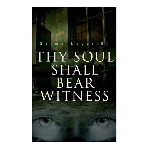 Thy Soul Shall Bear Witness