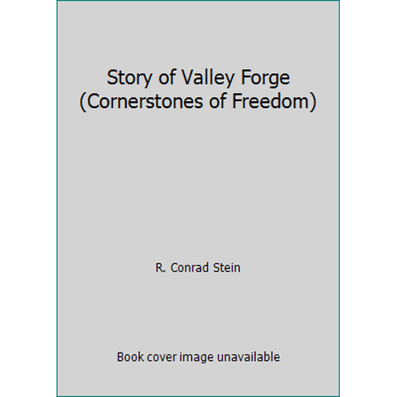 Pre-Owned Story of Valley Forge (Cornerstones of Freedom) (Hardcover) 0516046810 9780516046815