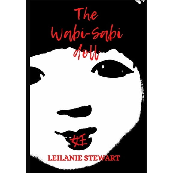 The Wabi-sabi Doll: A dark psychological journey to find light, (Hardcover)