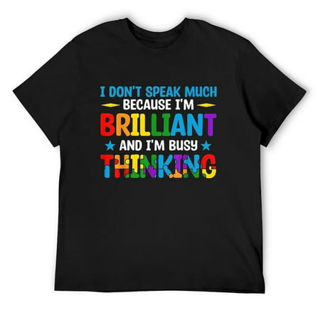 Mens Autism Awareness Boys I Don'T Speak Much I'M Busy Thinking T-Shirt Black Small