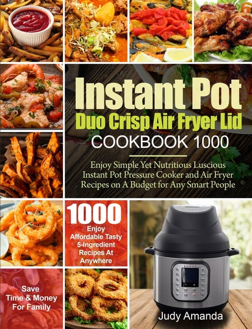 instant pot duo crisp cookbook