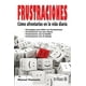 thumbnail image 1 of Frustraciones. Como Afrontarlas En La Vida Diaria, 1 of 2
