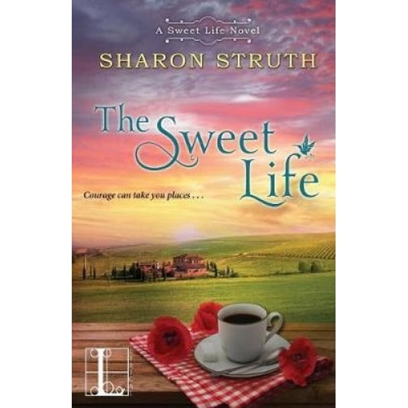 The Sweet Life