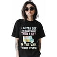 thumbnail image 2 of I Gotta See The Candy First Then I Get in The Van Cartoon Black Graphic T Shirt for Women Men Boy Girl Short Sleeve Tees, 2 of 6