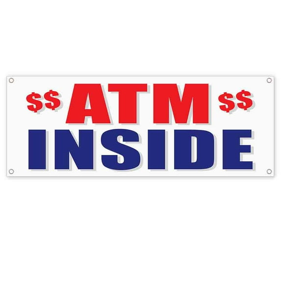 ATM Inside 13 oz Vinyl Banner With Metal Grommets