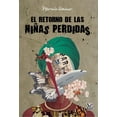 thumbnail image 1 of El Retorno de las Niñas Perdidas Vera 9786078828104, 1 of 2