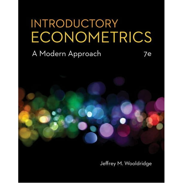 Introductory Econometrics A Modern Approach (Edition 7) (Book