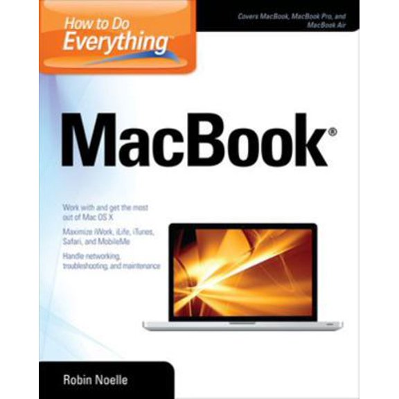 Pre-Owned How to Do Everything MacBook (Paperback) 0071742530 9780071742535