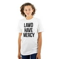 thumbnail image 3 of Lawd Have Mercy Funny South Country Men's Graphic T Shirt Tees Brisco Brands M, 3 of 6