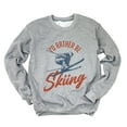 thumbnail image 4 of I'd Rather Be Skiing - Women's Graphic Sweatshirt, 4 of 12