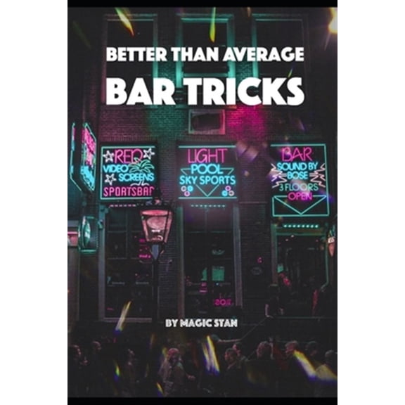 Pre-Owned Better than average Bar Tricks