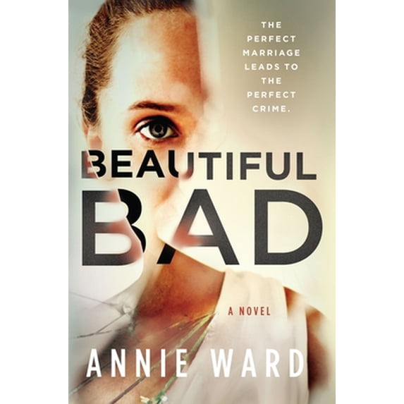 Pre-Owned Beautiful Bad (Hardcover) 0778369102 9780778369103