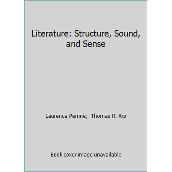 Pre-Owned Literature: Structure, Sound, and Sense (Hardcover) 0155511084 9780155511088