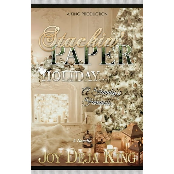 Stackin' Paper Holiday...A Family's Farewell, (Paperback)
