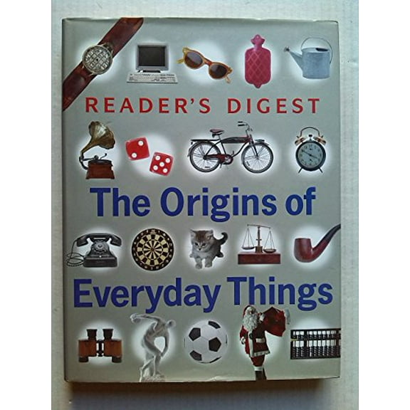 Pre-Owned Origins of Everyday Things Hardcover