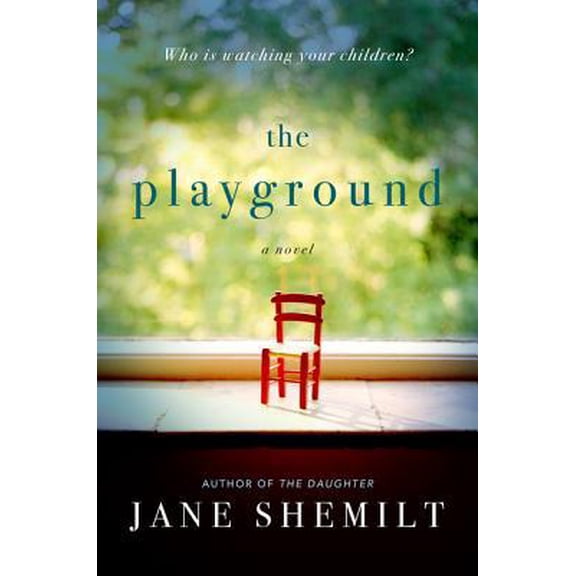 Pre-Owned The Playground (Hardcover) 006295217X 9780062952172