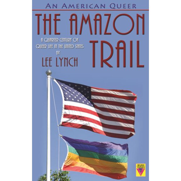 Pre-Owned American Queer : The Amazon Trail