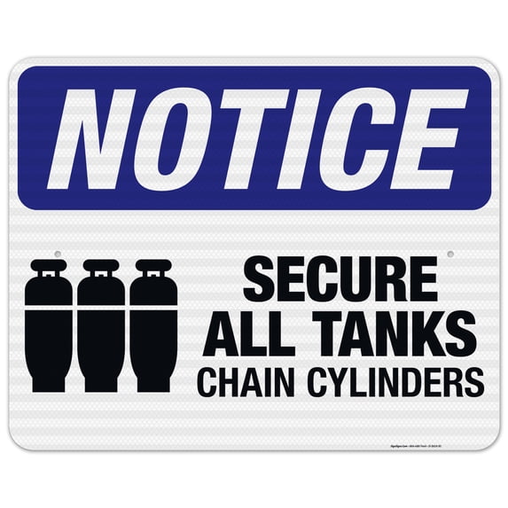 Secure All Tanks, Chain Cylinders Sign, ANSI Notice Sign, 24x30 Reflective Aluminum EGP