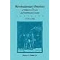 Revolutionary Patriots of Baltimore Town and Baltimore County (Maryland), 1775-1783