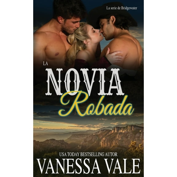 La Serie de Bridgewater La Novia Robada, Book 7, (Paperback)