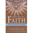 thumbnail image 3 of Growing in Faith: A Bible Study Guide for Catholics Including Reflections on Faith by Pope Francis, 3 of 3